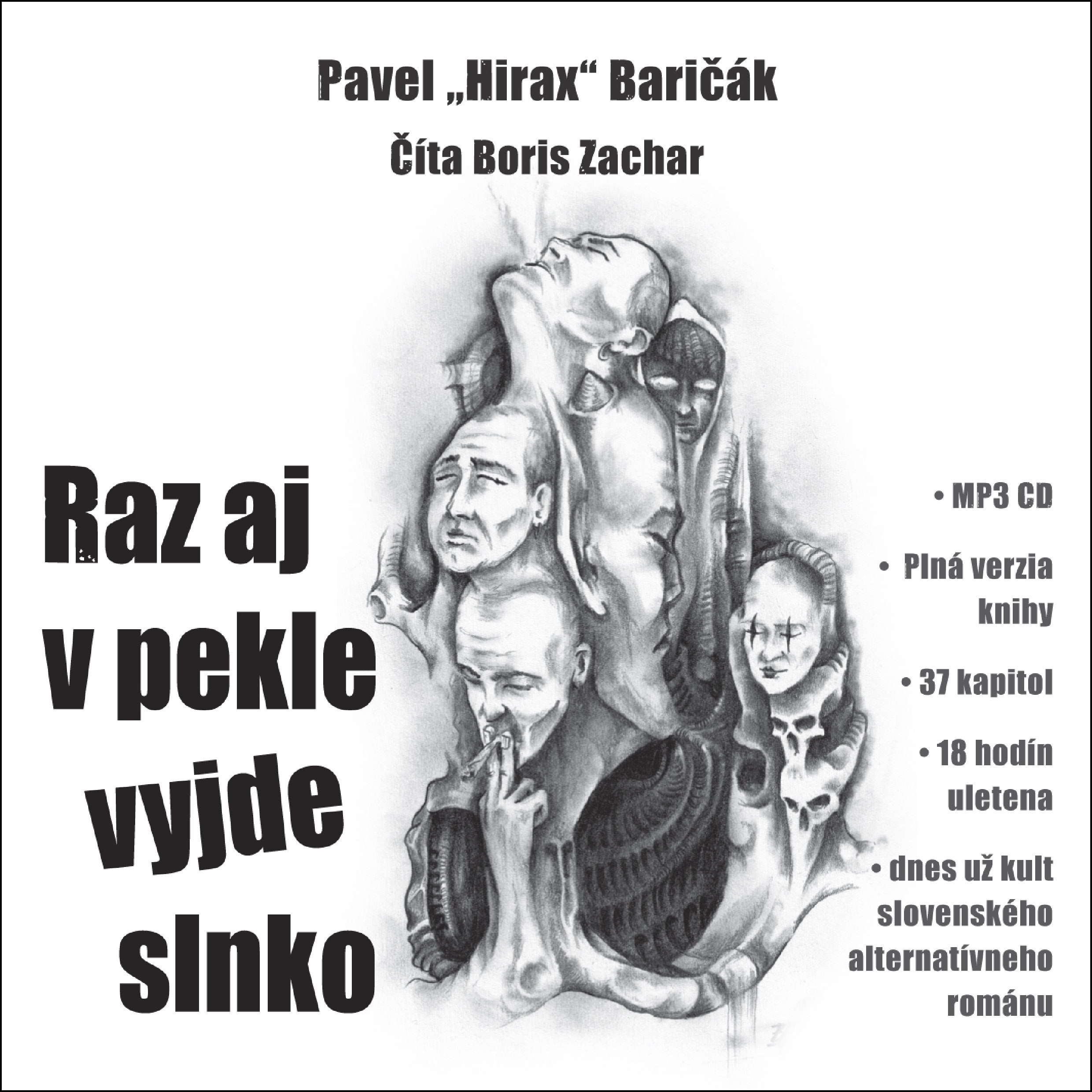 Raz aj v pekle vyjde slnko - Baričák Hirax Pavel