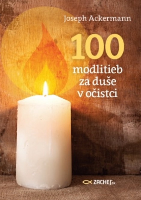 100 modlitieb za duše v očistci - 