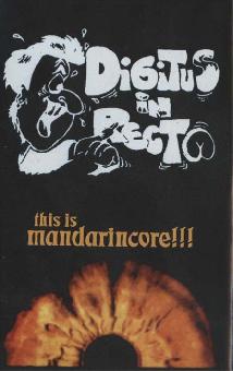 Digitus In Recto - This is Mandarincore!!! (MC)