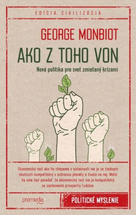 Ako z toho von - Nová politika pre svet zmietaný krízami