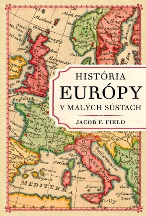 História Európy v malých sústach - 