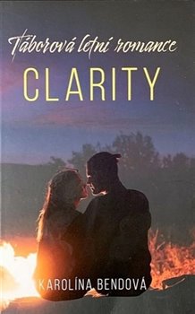 Clarity - Táborová letní romance