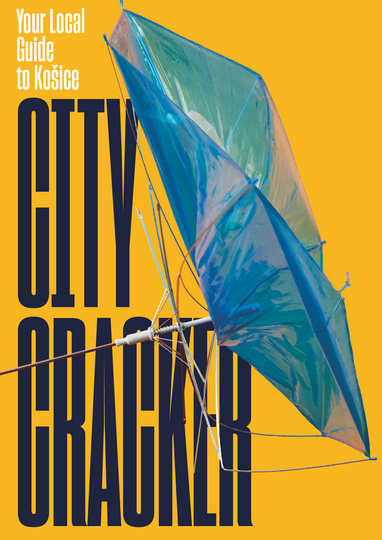 City Cracker  Your Local Guide to Košice - 