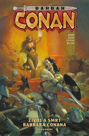 Barbar Conan 1: Život a smrt barbara Conana, kniha první - 