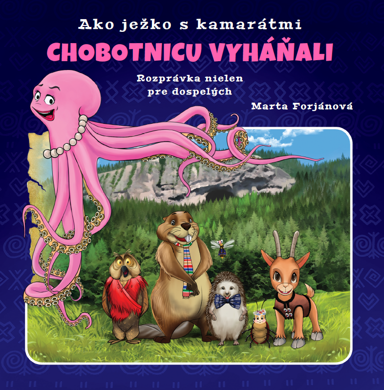 Ako ježko s kamarátmi chobotnicu vyháňali - Rozprávka nielen pre dospelých