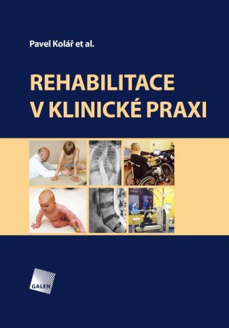 Rehabilitace v klinické praxi (2.vydání) - 