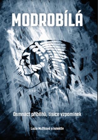 Modrobílá - Jan Picka, Lucie Mužíková