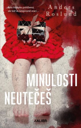 Minulosti neutečeš - Bezejmenné dívky (1.díl)