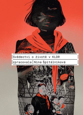 Svědectví o životě v KLDR - 