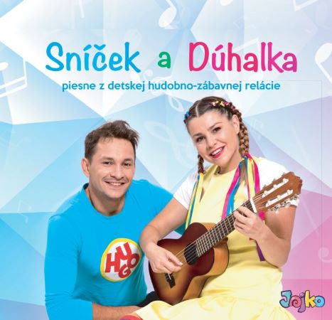 Sníček a Dúhalka: Sníček a Dúhalka - CD - piesne z detskej hudobno-zábavnej relácie