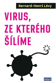 Virus, ze kterého šílíme - 