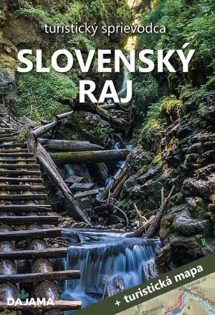 Slovenský raj (3. vydanie) + turistická mapa - turistický sprievodca