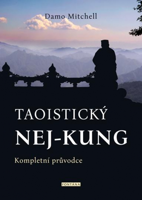 Taoistický NEJ-KUNG - Kompletní průvodce