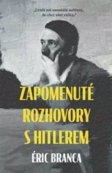 Zapomenuté rozhovory s Hitlerem - 