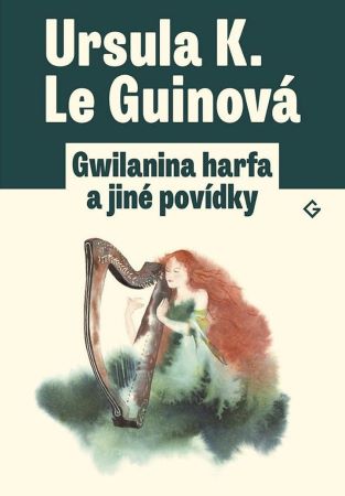 Gwilanina harfa a jiné povídky - 