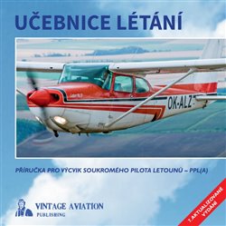 Učebnice létání - Příručka pro výcvik soukromého pilota letounů - PPL(A