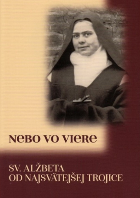 Nebo vo viere - duchovné spisy