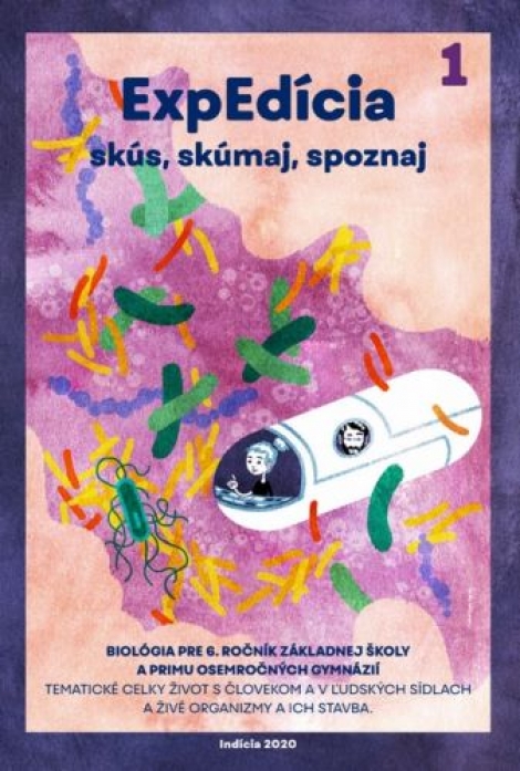 ExpEdícia 6. Biológia - Pracovná učebnica 1 - Pre 6. ročník základnej školy a primu osemročných gymnázií