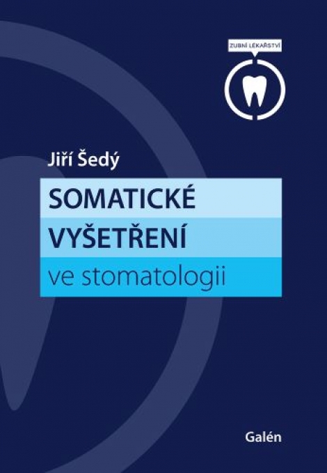 Somatické vyšetření ve stomatologii - 
