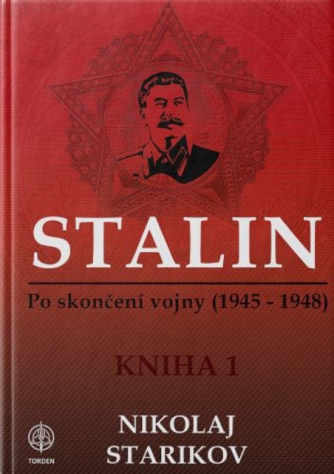 Stalin - Kniha 1 - Po skončení vojny 1945-1948