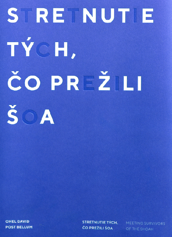Stretnutie tých, čo prežili šoa - David Ohel, Post Bellum