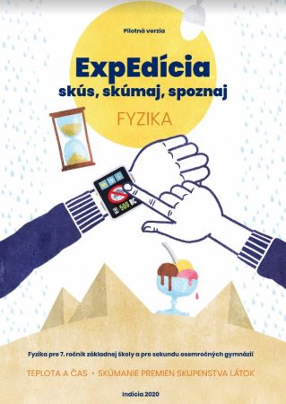 ExpEdícia - Fyzika pre 7. ročník základnej školy a pre sekundu osemročných  gymnázií, pracovná učebn - Teplota a čas - skúmanie premien skupenstva látok