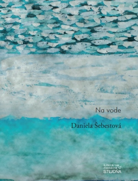 Na vode - Daniela Šebestová