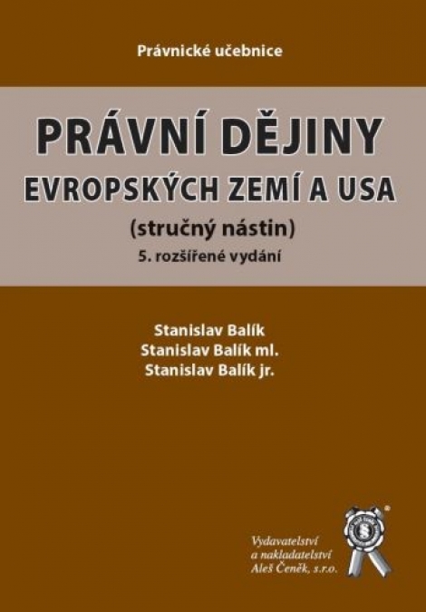Právní dějiny evropských zemí a USA (5. rozšířené vydání) - (stručný nástin)