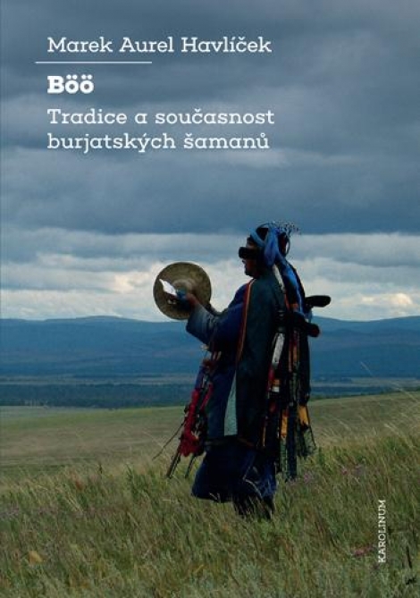 Böö: tradice a současnost burjatských šamanů - 