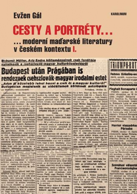 Cesty a portréty... - ...moderní maďarské literatury v českém kontextu I.
