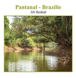 Pantanal - Brazílie - 