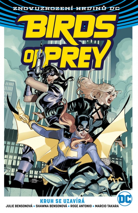 Birds of Prey 3: Kruh se uzavírá - Znovuzrození hrdinů DC