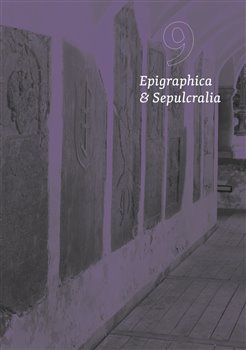 Epigraphica et Sepulcralia 9 - 