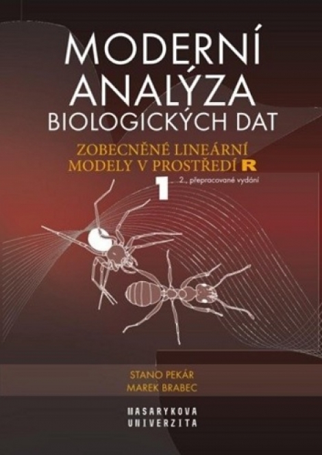 Moderní analýza biologických dat 1 (2.přepracované vydání) - Zobecněné lineární modely v prostředí R