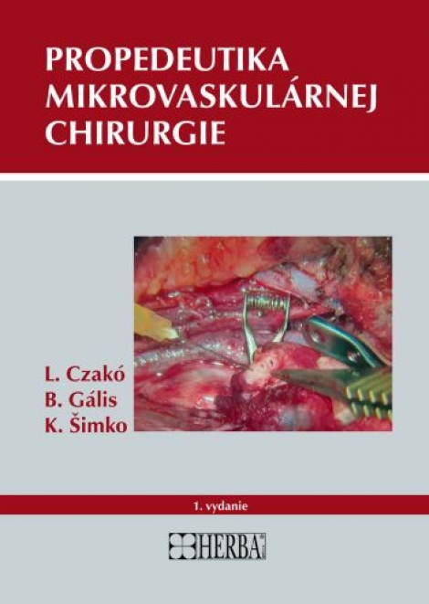 Propedeutika mikrovaskulárnej chirurgie - 