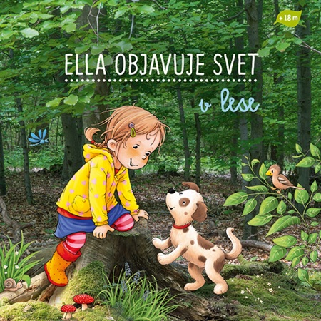Ella objavuje svet: V lese - 