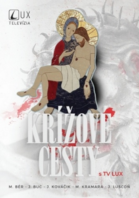 Krížové cesty s TV LUX - kolektiv