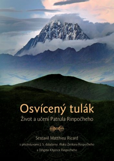 Osvícený tulák - Život a učení Patrula Rinpočheho