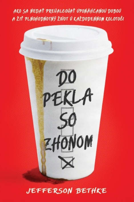 Do pekla so zhonom - 