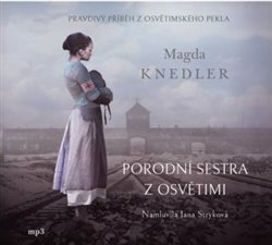 Porodní sestra z Osvětimi (1x Audio na CD - MP3) - 