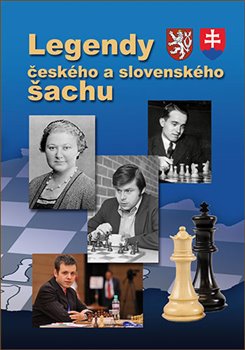 Legendy českého a slovenského šachu - 