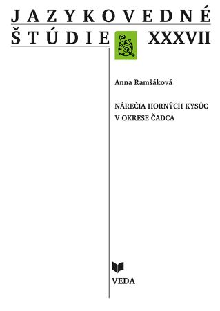 Jazykovedné štúdie XXXVII. - Nárečia horných Kysúc v okrese Čadca