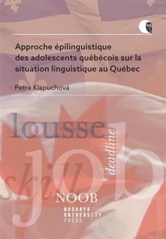 Approche épilinguistique des adolescents québécois sur la situation linguistique au Québec - 