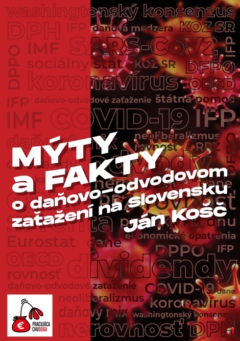Mýty a fakty o daňovo-odvodovom zaťažení na Slovensku - 