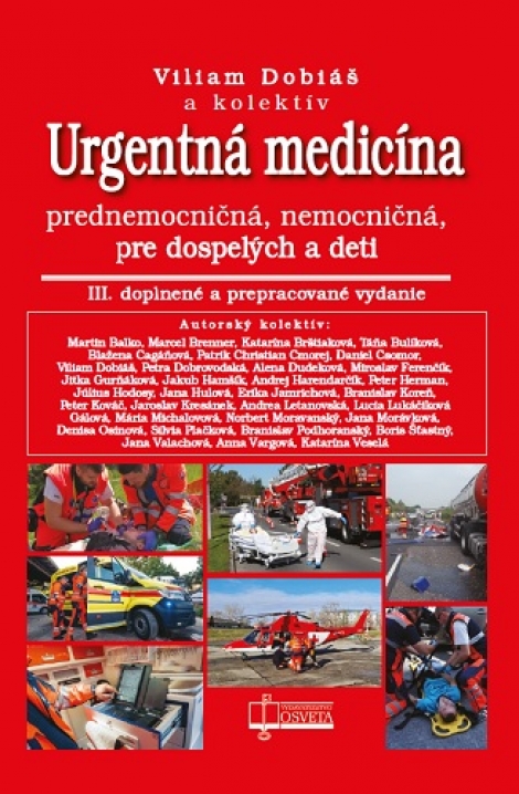 Urgentná medicína - prednemocničná, nemocničná, pre dospelých a deti