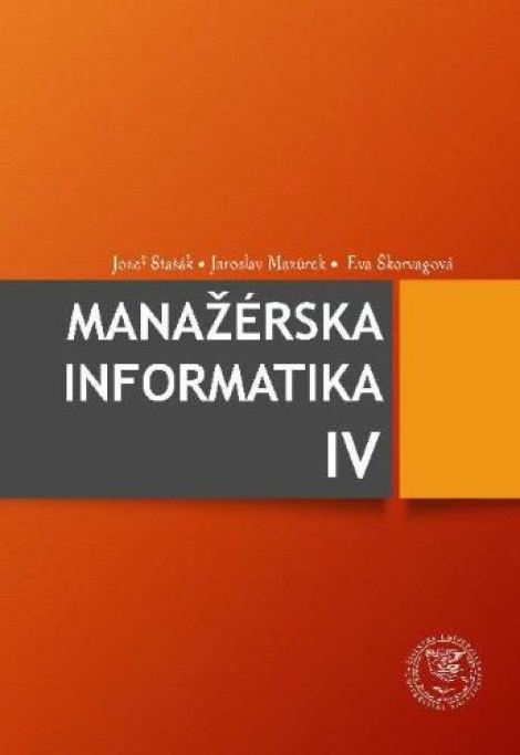 Manažérska informatika IV - 