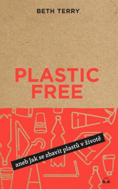 Plastic free - Jak se zbavit plastů v životě