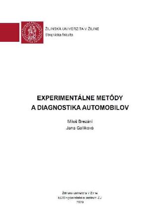 Experimentálne metódy a diagnostika automobilov - 