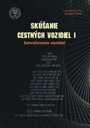 Skúšanie cestných vozidiel 1 - Schvaľovanie vozidiel