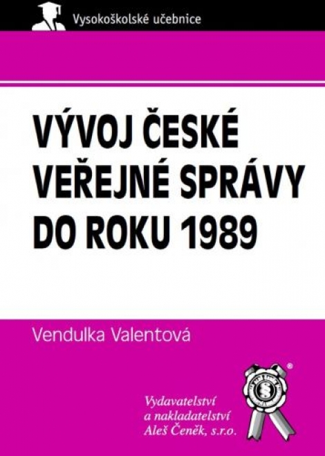Vývoj české veřejné správy do roku 1989 - 